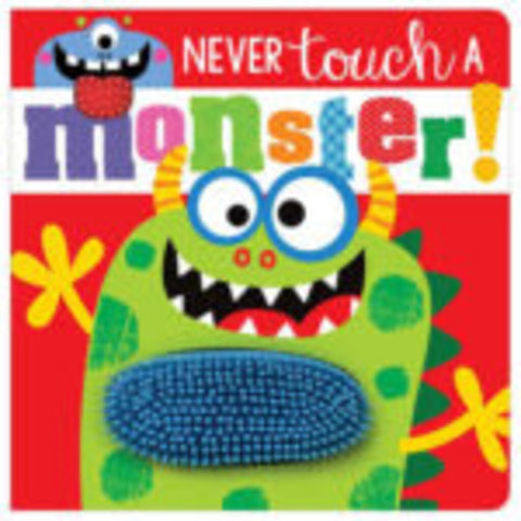Never Touch a Monster Touch Board Book