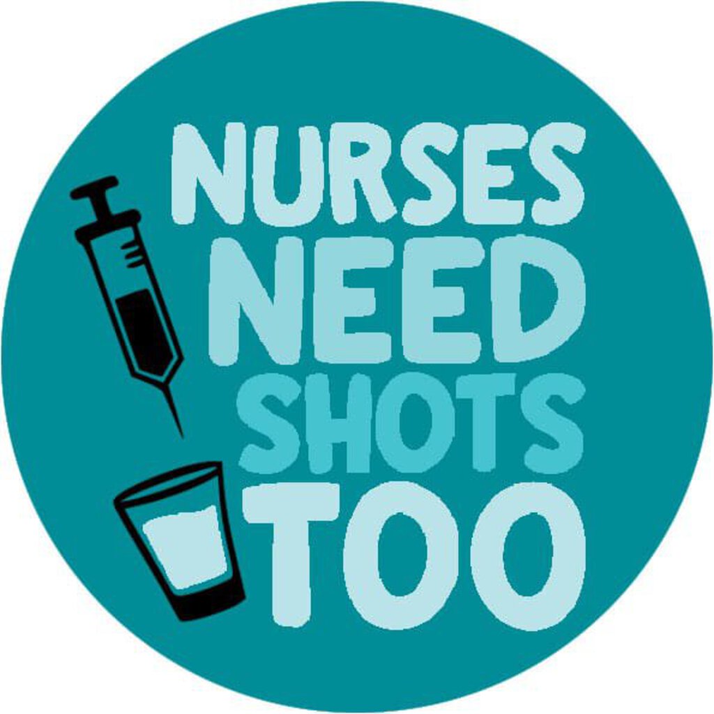 Vinyl Sticker - Nurses Need Shots