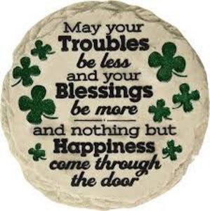 May Your Troubles Stepping Stone