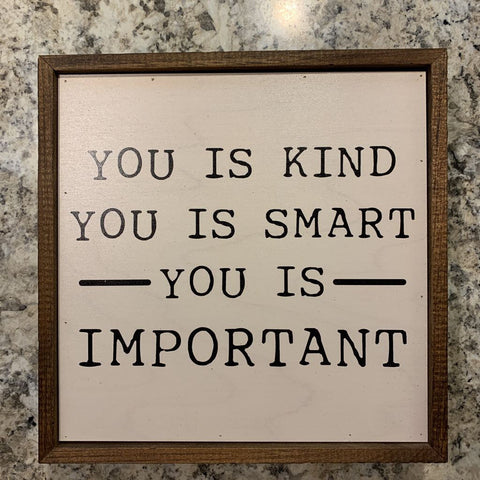 You is kind... Wood Wall Plaque